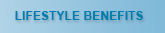 Lifestyle Benefits